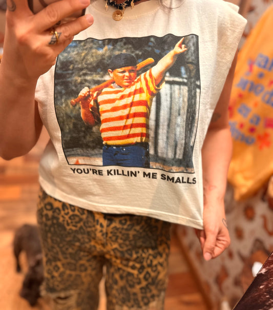 Killin’ me smalls