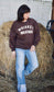 Whiskey weather sweatshirt